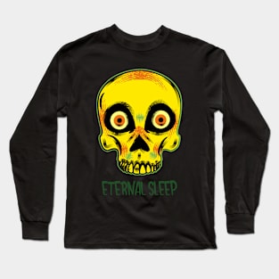 Eternal sleep Long Sleeve T-Shirt